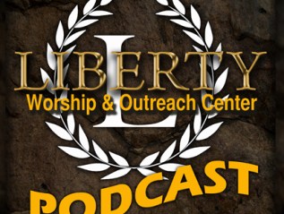 NEW!!! Liberty’s PODCAST