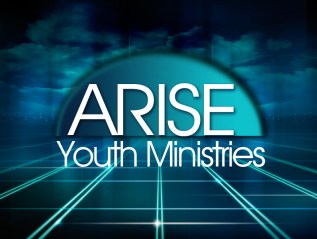 ARISE – Youth&nbsp;Ministries
